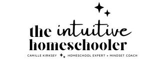 The Intuitive Homeschooler
